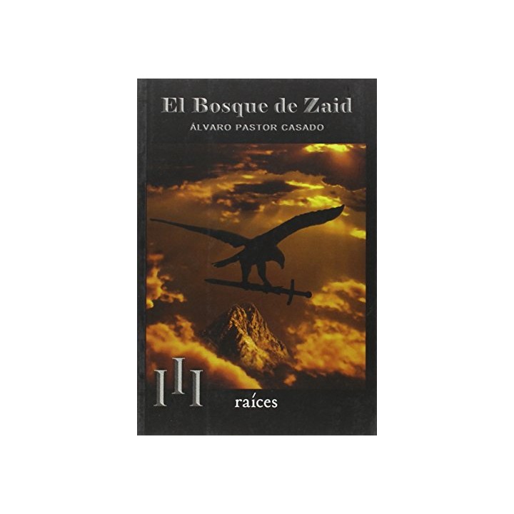 El Bosque De Zaid - Álvaro Pastor Casado